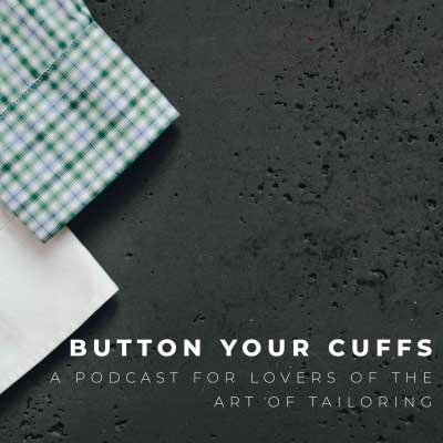 Only One Tailoring - Button Your Cuffs Blog & Podcast From Nashville, TN